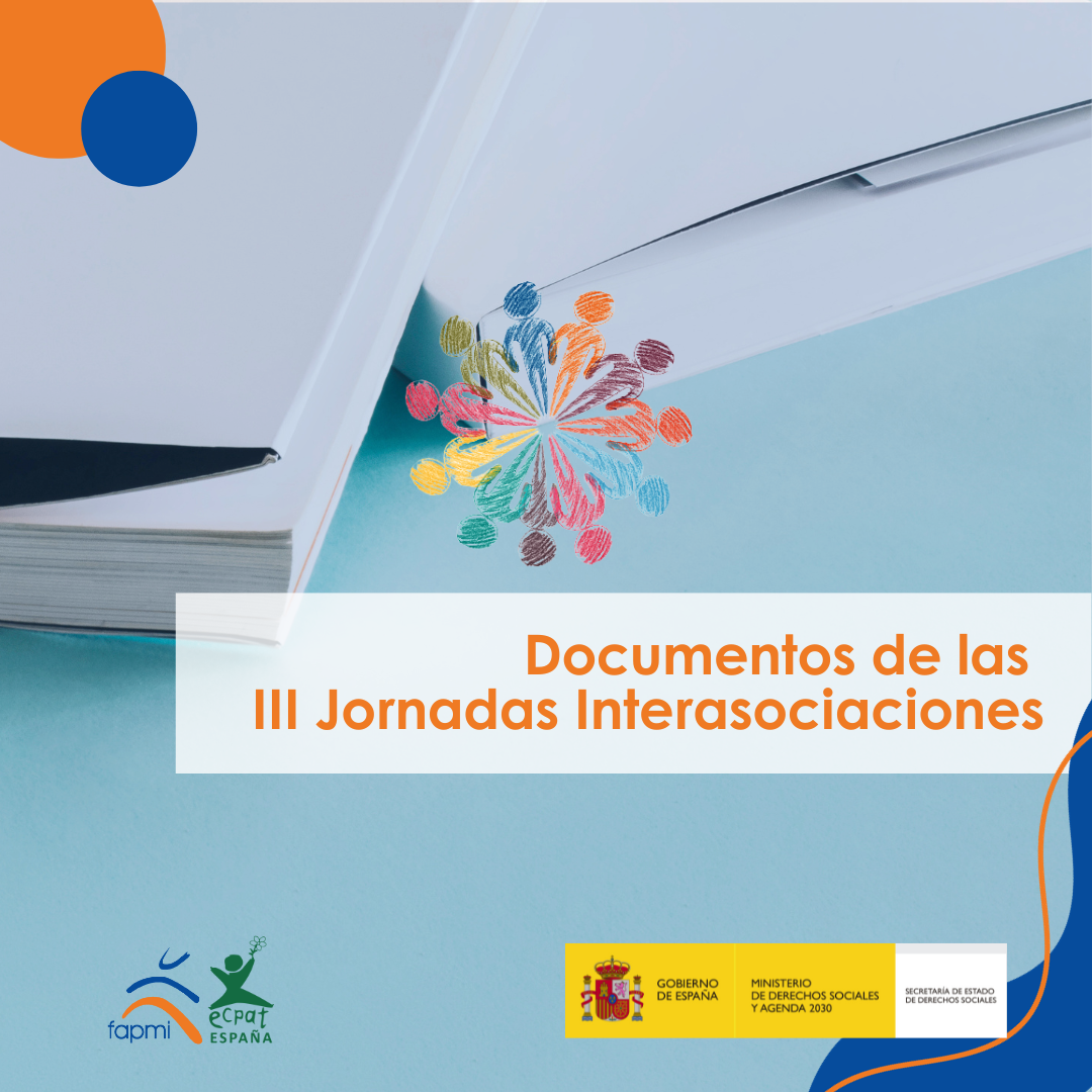 Publicamos los documentos ‘Programas implementados por fapmi-ECPAT España’ y ‘Programas implementados por las asociaciones federadas de fapmi-ECPAT España’